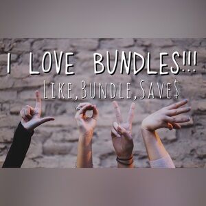 BUNDLES!!!